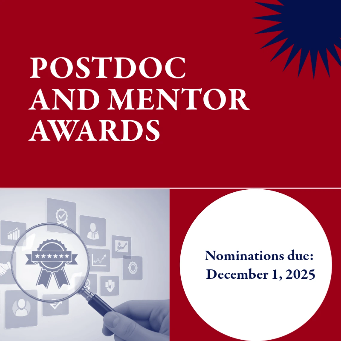 Read flyer with white texts, blue star in the left-hand corner. Test. Postdoc and mentor awards. nominations due December 1, 2025.